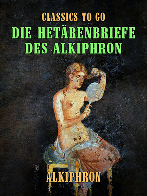 cover image of Die Hetärenbriefe des Alkiphron